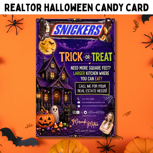 Halloween Realtor pop-by card featuring a haunted house, pumpkins, ghost, black cat, and a candy bar attachment at the top with the phrase “Need More Square Feet? Larger Kitchen Where You Can Eat?”
