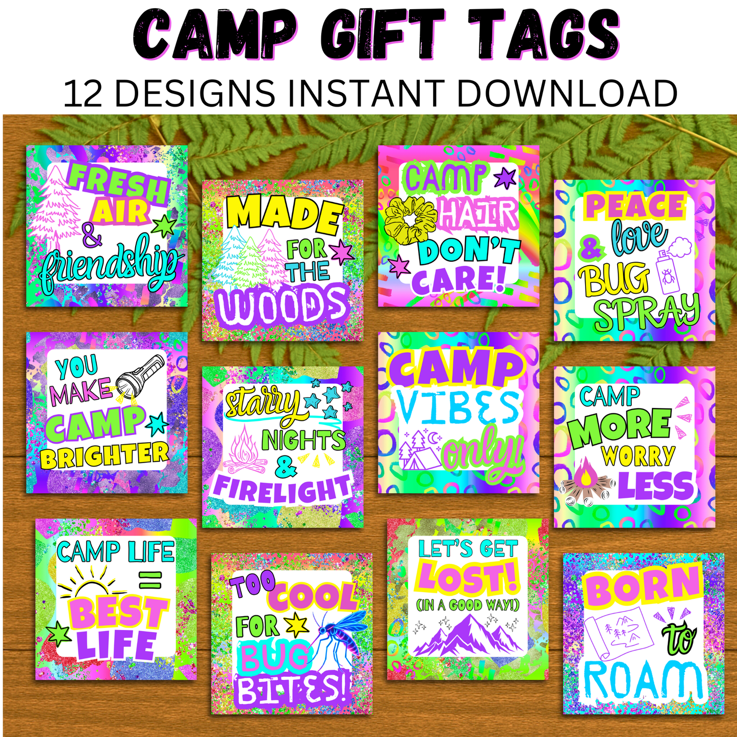 Colorful printable camp gift tags with neon text reading “Camp Hair Don’t Care” and “Let’s Get Lost (In a Good Way)” on bright playful backgrounds.