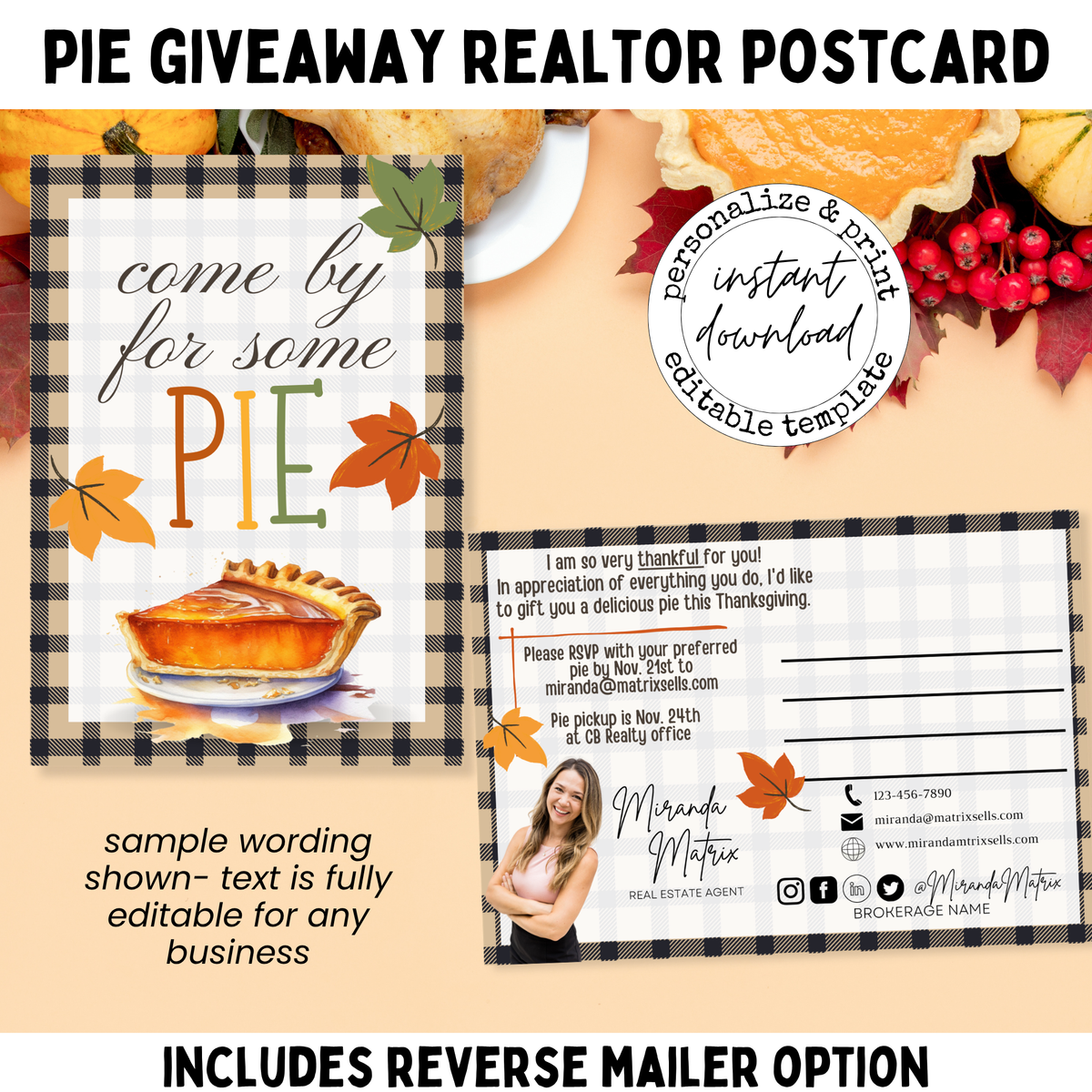 Thanksgiving realtor pie giveaway postcard with pumpkin pie, fall leaves and Come By for Some Pie message
