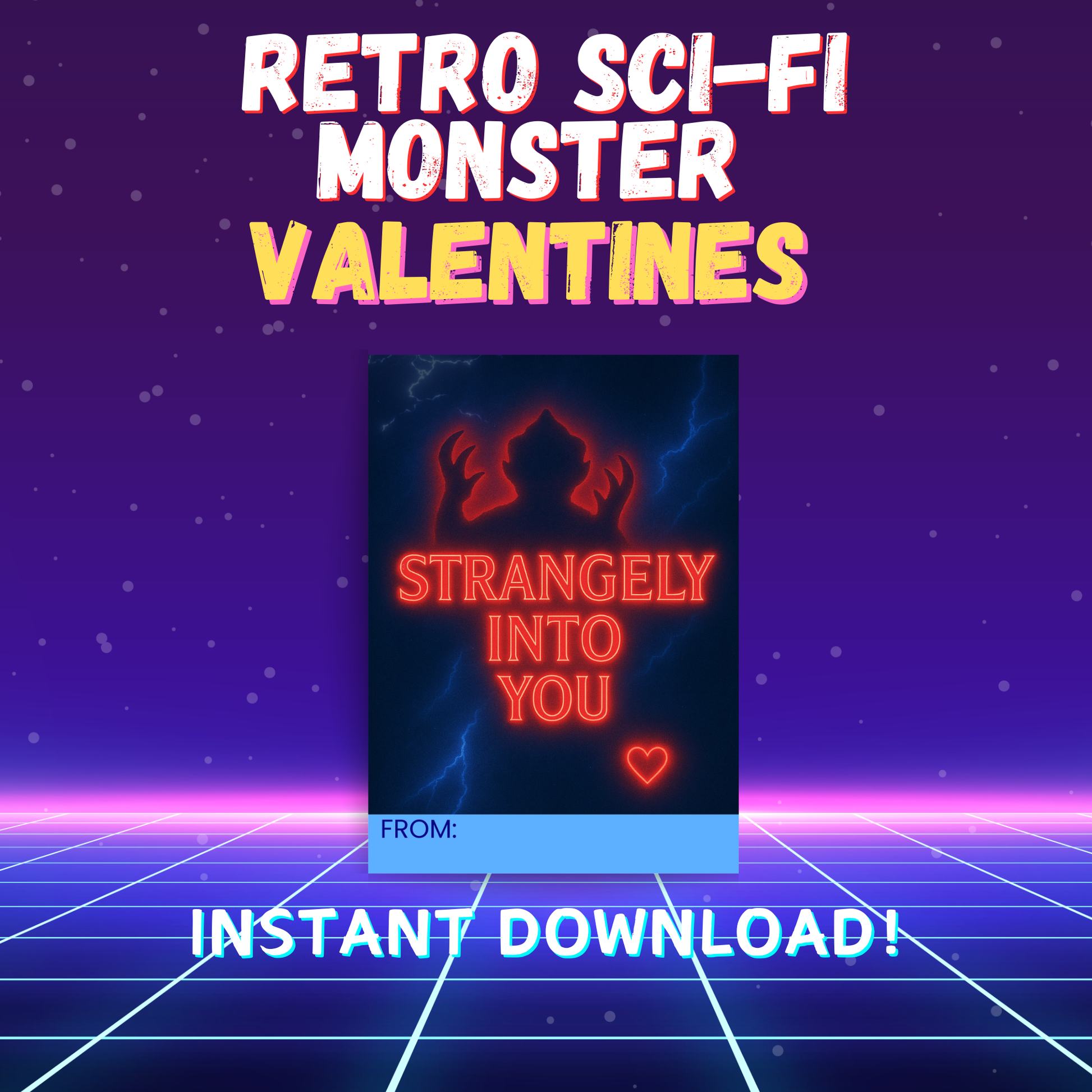 Printable retro 80s sci-fi Valentine card with spooky monster artwork for kids