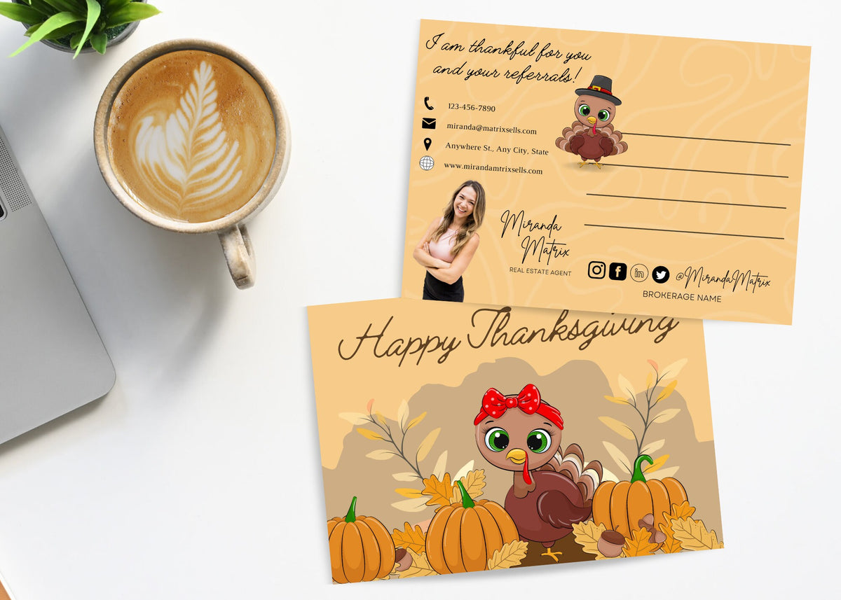 Thanksgiving real estate client appreciation postcard with realtor photo, contact information, cartoon turkey and referral thank-you message