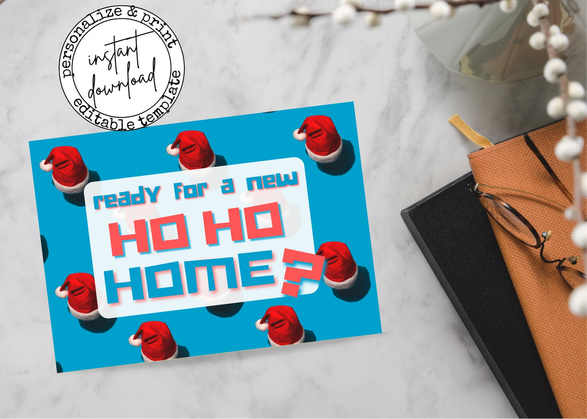 Festive Ho Ho Home real estate postcard for holiday pop by gifts and client marketing